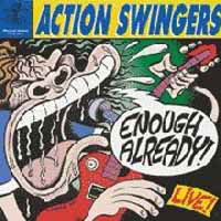 Cover for Action Swingers · Enough Already, Live! (LP) (2014)