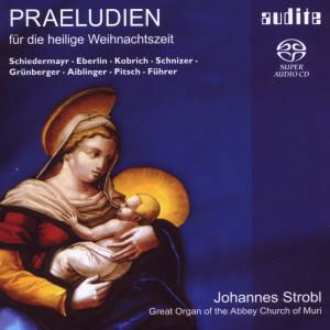 Cover for Johannes Strobl · Präludien Für Die Heilige Weihnachtszeit (SACD) (2009)