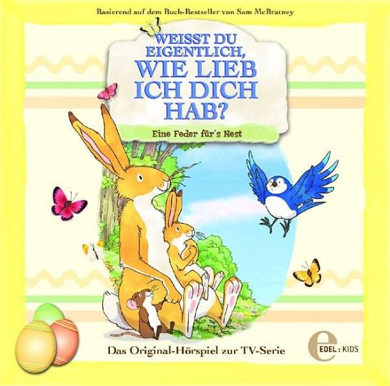 Cover for WIE LIEB ICH DICH HAB? WEIßT DU EIGENTLICH · Hsp Z.tv-serie-eine Feder Fürs Nest (CD) (2017)