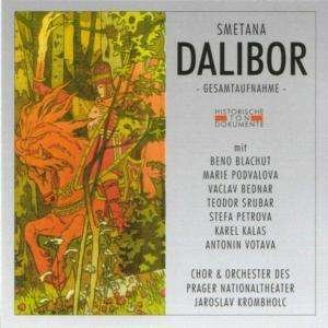 Dalibor - B. Smetana - Musik - CANTUS LINE - 4032250059732 - 14. februar 2005