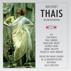Thais - J. Massenet - Musique - CANTUS LINE - 4032250088732 - 22 novembre 2006