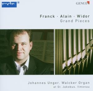 Cover for Franck / Alain / Widor / Unger · Grand Pieces (CD) (2006)
