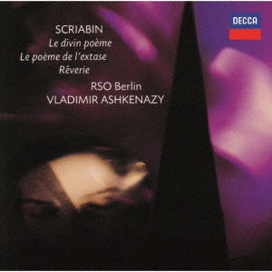 Cover for Scriabin / Ashkenazy,vladimir · Scriabin: Symphonies 3 &amp; 4 Etc (CD) [Japan Import edition] (2022)