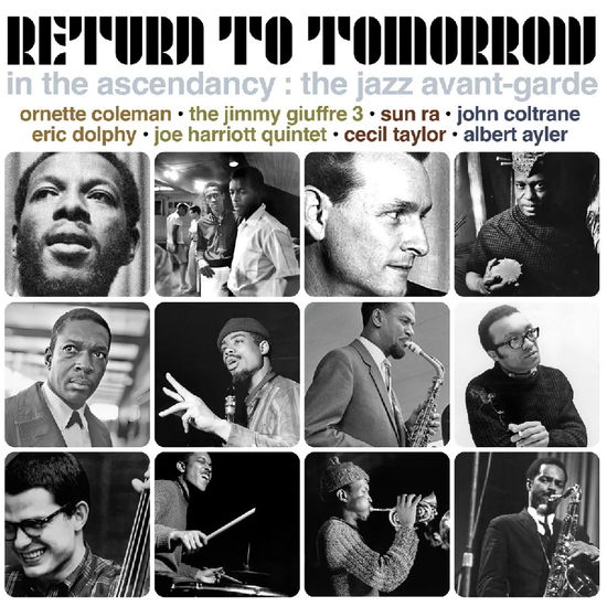 Cover for Return To Tomorrow - In the Ascendancy: The Jazz Avant-Garde (CD) (2025)