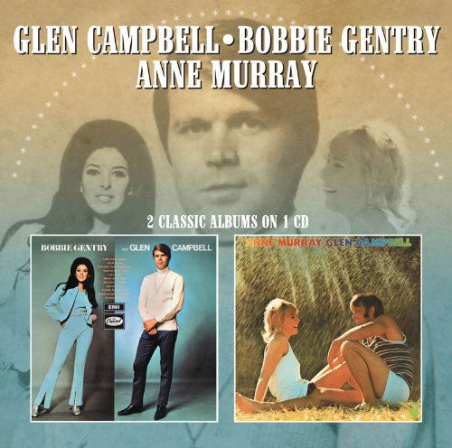 Bobbie Gentry / Glen Campbell / Anne Murray - Gentry / Campbell / Murray - Musik - MORELLO RECORDS - 5013929890732 - 15. Oktober 2012