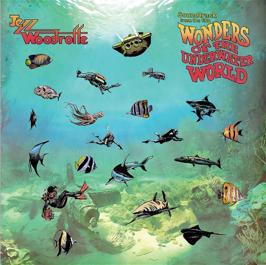 Cover for Jezz Woodroffe · Wonders Of The Underwater World (LP) (2023)
