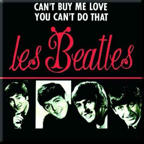 Cover for The Beatles · The Beatles Fridge Magnet: Can't Buy Me Love / You Can't Do That (French Release) (Magnes)