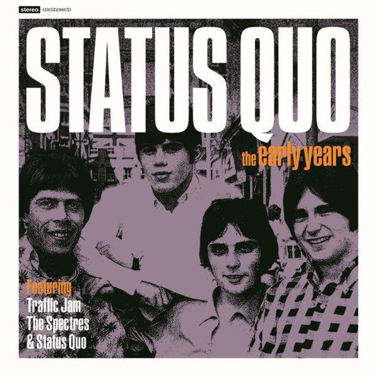 Early Years - Status Quo - Musique - GREYSCALE - 5056083207732 - 10 septembre 2021