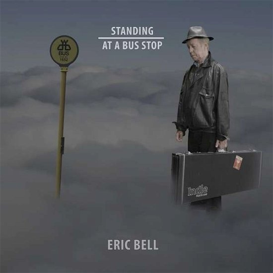 Cover for Eric Bell · Standing At A Bus Stop (LP) (2018)