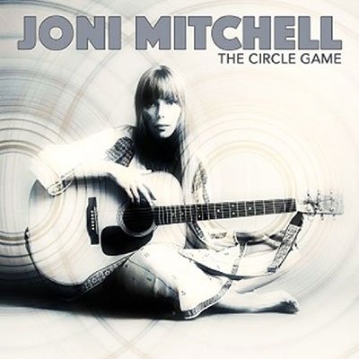 Cover for Joni Mitchell · Circle Game (CD) (2022)