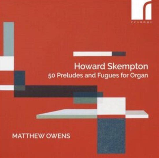 Cover for Matthew Owens (Organ) · Howard Skempton: 50 Preludes And Fugues For Organ (CD) (2024)