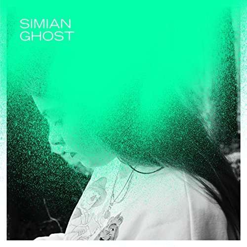 Simian Ghost - Simian Ghost - Musiikki - Heist Or Hit - 5065002066732 - perjantai 6. lokakuuta 2017