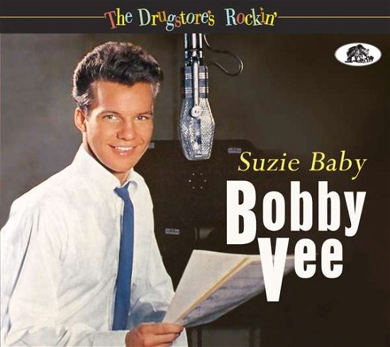 Bobby Vee · Drugstore's Rockin': Suzie Baby (CD) [Digipak] (2021)