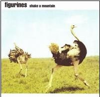 Cover for Figurines · Shake a Mountain (CD) (2005)
