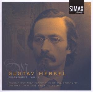 Merkel / Organ Works - Vol 1 - Halgeir Schiager - Muziek - SIMAX - 7033662012732 - 5 oktober 2009
