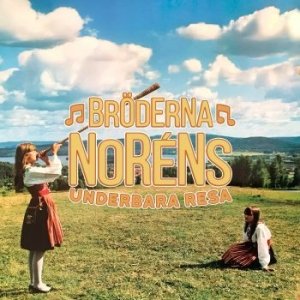 Cover for Gustaf &amp; Viktor Norén · Bröderna Noréns Underbara Resa (LP) (2023)