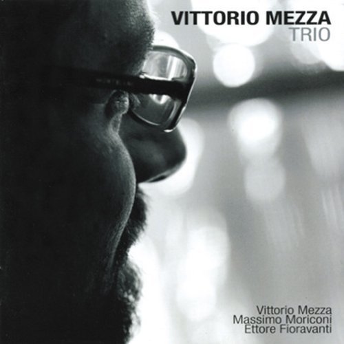 Cover for Vittorio Trio Mezza · Vittorio Mezza Trio (CD) (2009)