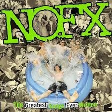 Cover for Nofx · The Greatest Songs Ever Written (By (LP) [Deluxe edition] (2018)