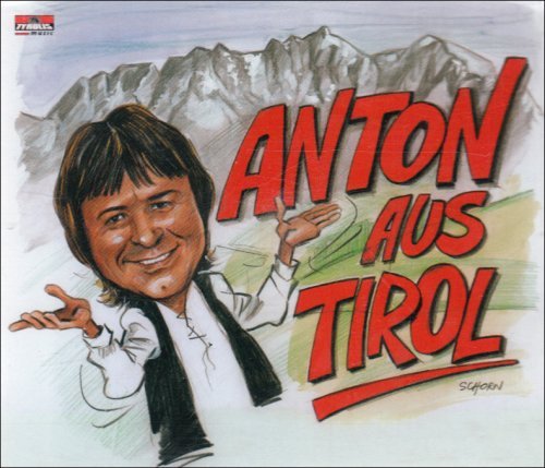 Cover for Anton Aus Tirol (CD) (1999)