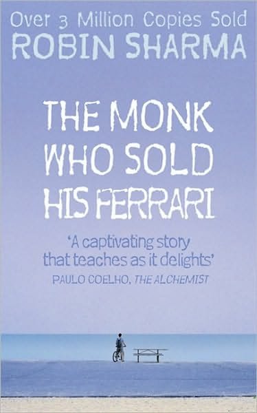 The Monk Who Sold his Ferrari - Robin Sharma - Kirjat - HarperCollins Publishers - 9780007179732 - maanantai 19. huhtikuuta 2004
