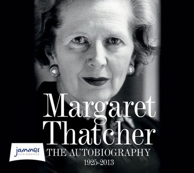 Cover for Margaret Thatcher · Margaret Thatcher: The Autobiography (Lydbok (CD)) (2013)