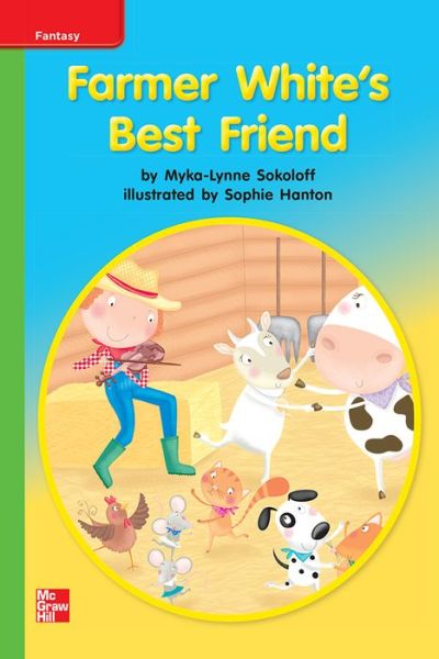 Cover for McGraw Hill · Reading Wonders, Grade K, Leveled Reader Farmer White's Best Friend, Beyond, Unit 9, 6-Pack (Spiral Book) (2012)