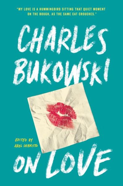 Cover for Charles Bukowski · On Love (Book) (2020)