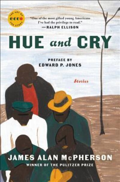 Cover for James Alan McPherson · Hue and Cry: Stories - Art of the Story (Paperback Book) [Second Ecco Paperback edition] (2019)