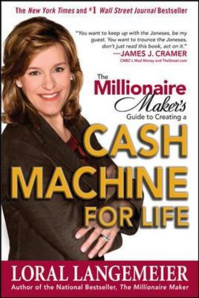 Cover for Loral Langemeier · The Millionaire Maker's Guide to Creating a Cash Machine for Life (Gebundenes Buch) (2007)