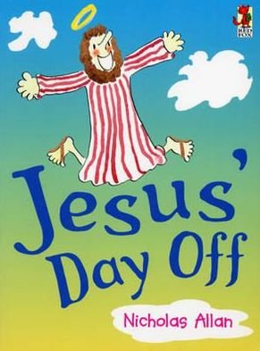 Cover for Nicholas Allan · Jesus' Day Off (Pocketbok) (2002)