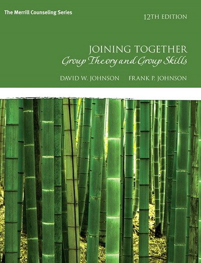 Joining Together: Group Theory and Group Skills - David Johnson - Kirjat - Pearson Education (US) - 9780134055732 - tiistai 31. toukokuuta 2016