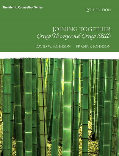 Joining Together: Group Theory and Group Skills - David Johnson - Books - Pearson Education (US) - 9780134055732 - May 31, 2016