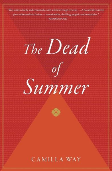 Cover for Camilla Way · The Dead of Summer (Paperback Bog) (2009)