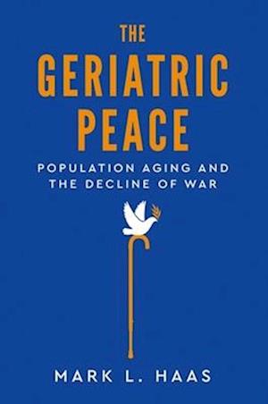 Cover for Haas · Geriatric Peace (Book) (2025)