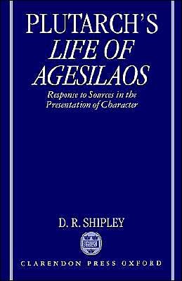 Cover for Plutarch · A Commentary on Plutarch's Life of Agesilaos: Response to Sources in the Presentation of Character (Hardcover bog) (1998)