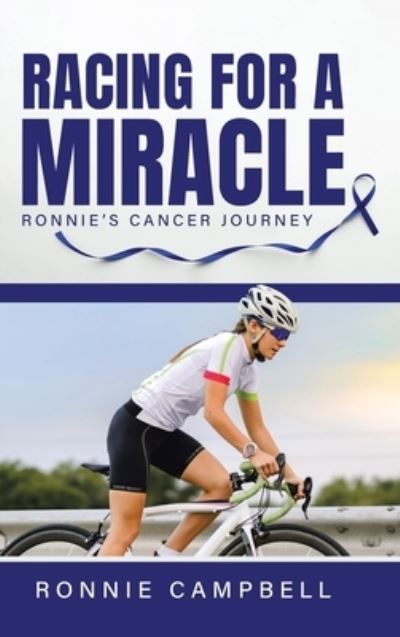 Cover for Ronnie Campbell · Racing For A Miracle (Hardcover Book) (2021)