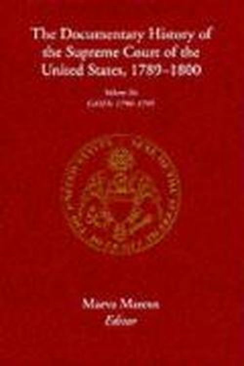 Cover for Maeva Marcus · The Documentary History of the Supreme Court of the United States, 1789-1800: Volume 6 (Hardcover Book) (1998)