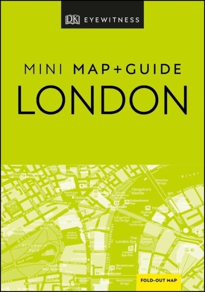 DK Eyewitness London Mini Map and Guide - Pocket Travel Guide - DK Eyewitness - Boeken - Dorling Kindersley Ltd - 9780241397732 - 2 januari 2020