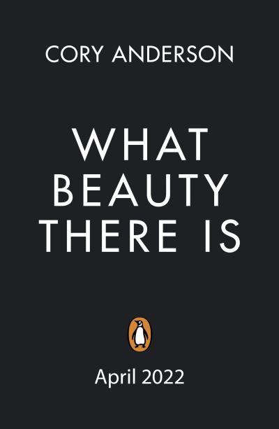 Cover for Cory Anderson · What Beauty There Is (Paperback Book) (2023)