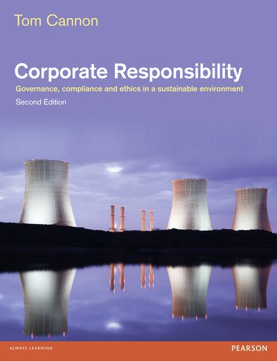 Cover for Tom Cannon · Corporate Responsibility: Governance, Compliance and Ethics in a Sustainable Environment (Pocketbok) (2012)