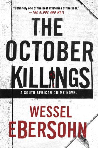 Cover for Wessel Ebersohn · The October Killings (Paperback Book) [Reprint edition] (2011)