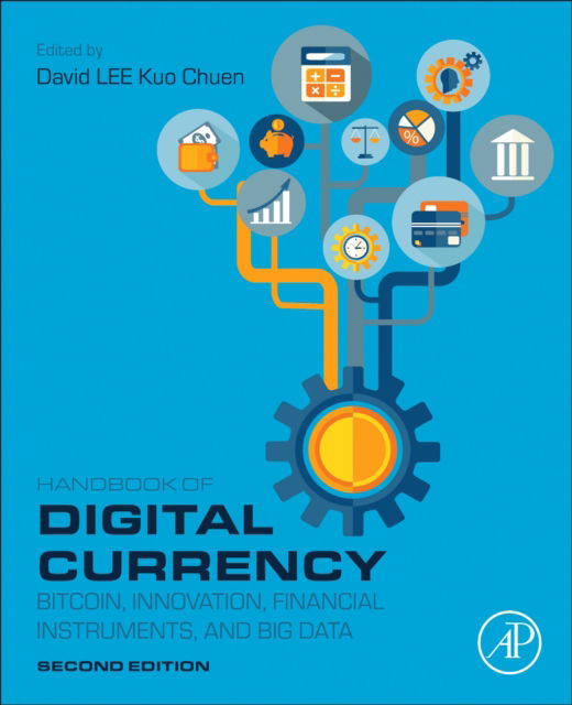 Cover for Handbook of Digital Currency: Bitcoin, Innovation, Financial Instruments, and Big Data (Paperback Book) (2024)