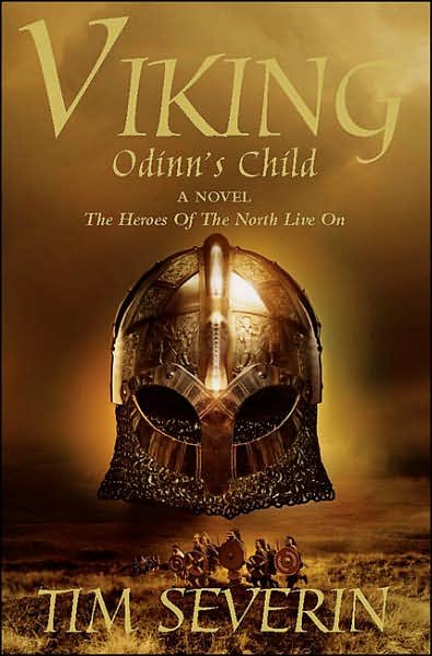 Cover for Tim Severin · Odinn's Child - Viking (Pocketbok) [Unabridged edition] (2005)