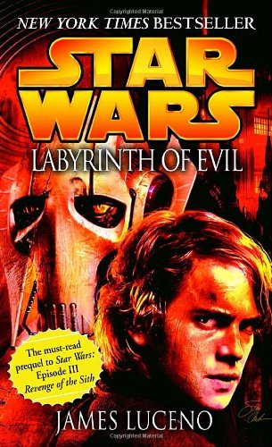 Cover for James Luceno · Labyrinth of Evil (Star Wars, Episode III Prequel Novel) (Pocketbok) [Reprint edition] (2005)