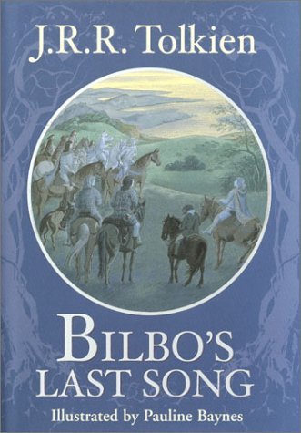 Cover for J.r.r. Tolkien · Bilbo's Last Song (Innbunden bok) [Revised edition] (2012)