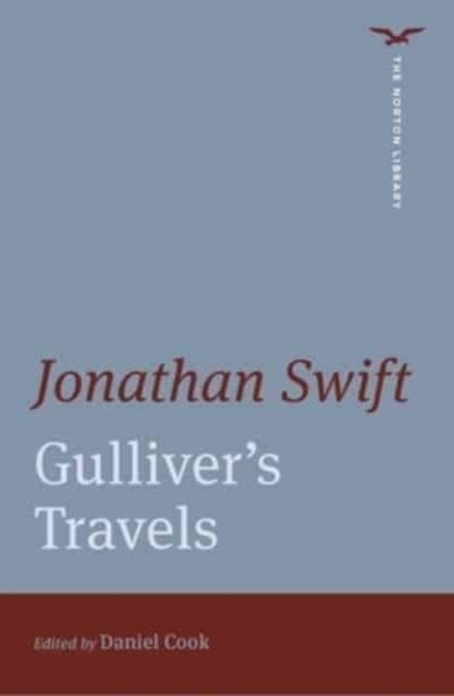 Gulliver's Travels (The Norton Library) - The Norton Library - Jonathan Swift - Bøger - WW Norton & Co - 9780393870732 - 24. marts 2023