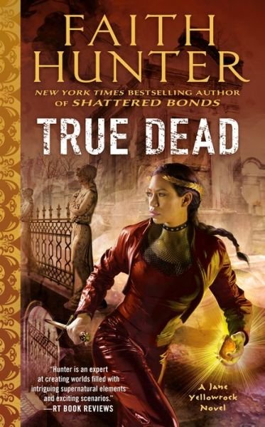 Cover for Faith Hunter · True Dead (Paperback Book) (2021)