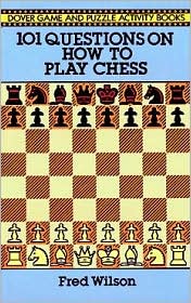 Cover for Fred Wilson · How to Play Chess: 101 Questions and Answers - Dover Chess (Taschenbuch) (2000)