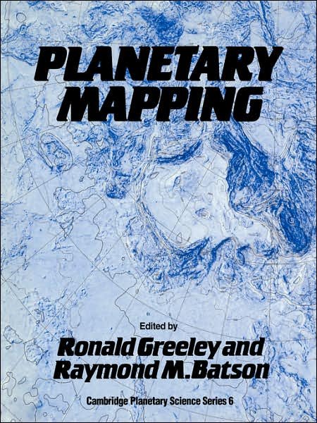 Cover for Ronald Greeley · Planetary Mapping - Cambridge Planetary Science Old (Paperback Bog) (2007)