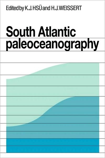Cover for K J Hsu · South Atlantic Paleoceanography (Pocketbok) (2010)